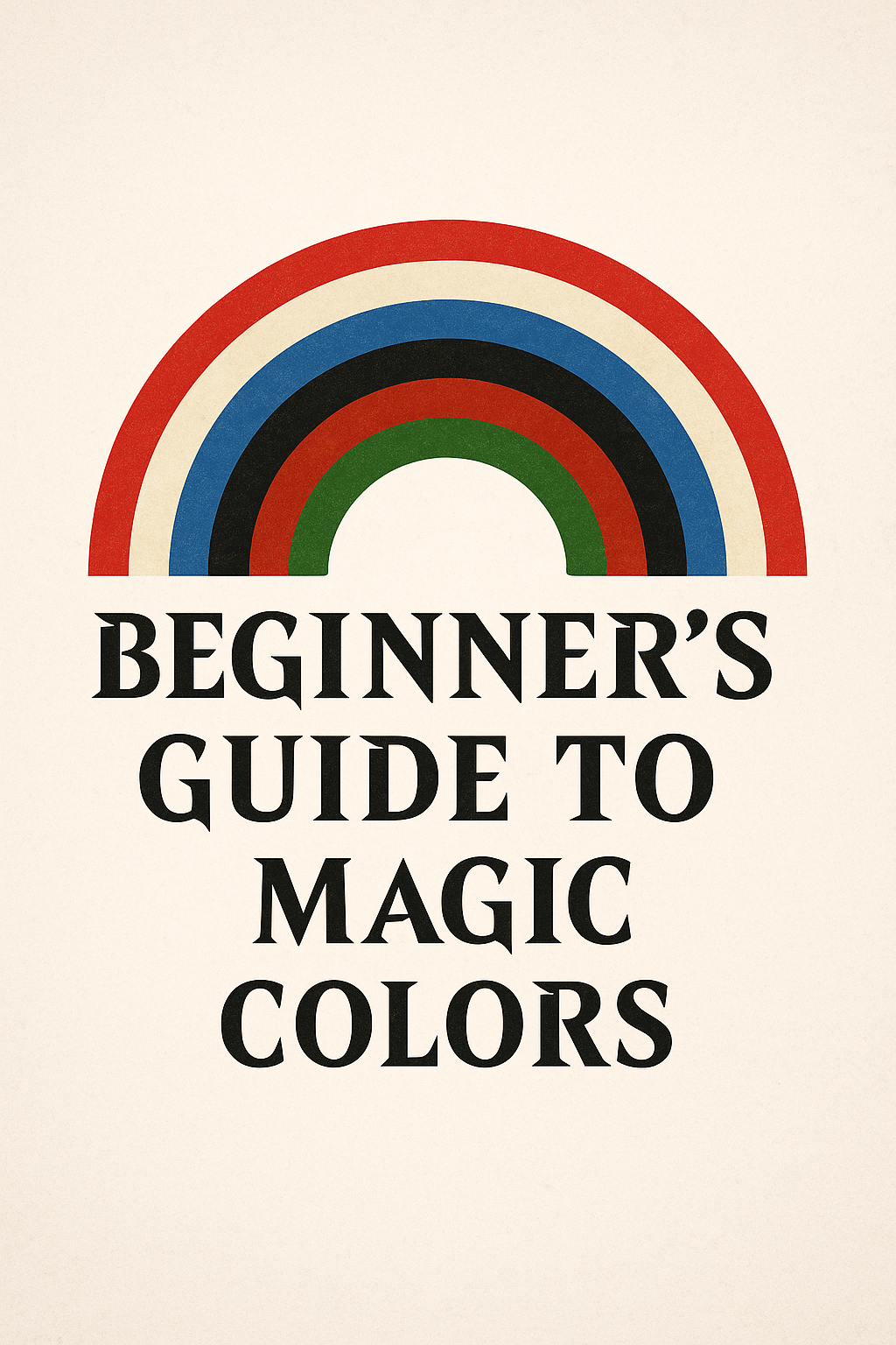 Beginner Guide Magic the Gathering, 5 Farben regenbogen, umrahmt von Krenko-Rot