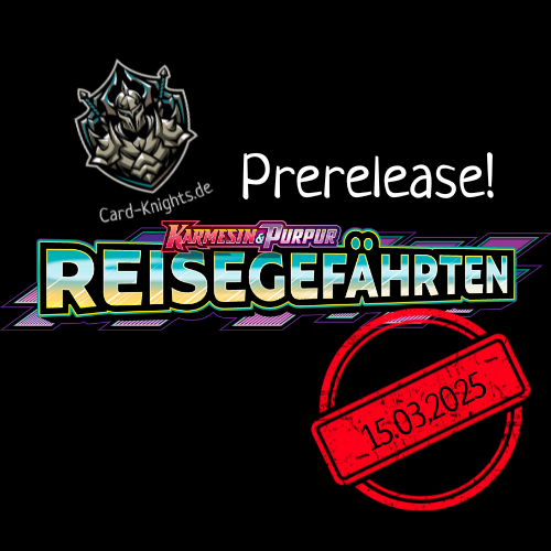 Pokémon - Reisegefährten Prerelease 15.03.2025 - Ausverkauft -