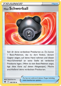 Hisui-Schwerball Pokémon Trainerkarte 146/189 aus Astralglanz in Near Mint Zustand – Itemkarte zur Kontrolle von Preiskarten im Pokémon TCG.